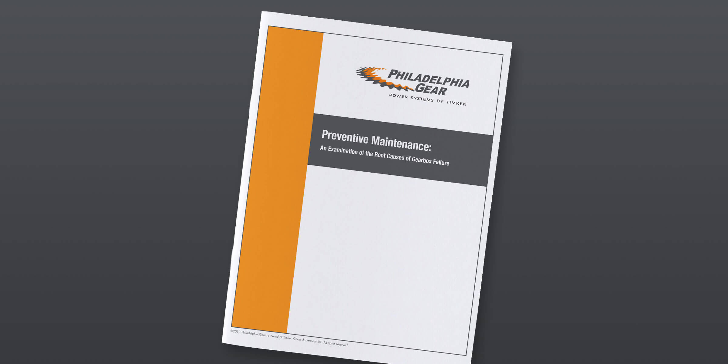 Philadelphia Gears preventative maintenance brochure for examination of the root cause of gear failure